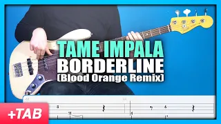 Tame Impala - Borderline (Blood Orange Remix) | Bass Cover with Play Along Tabs