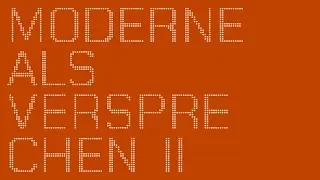 HafenCity Lectures 2019: Modernism as a Promise - Disruptions and New Orders, 2nd Workshop