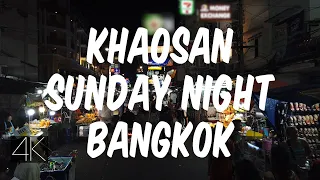 [4K] Bangkok Walking KHAOSAN ROAD, Sunday Night November 10th 2019