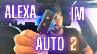 ALEXA für überall - Der neue ECHO AUTO 2