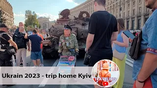 Ukrain 2023 - trip home #kyiv
