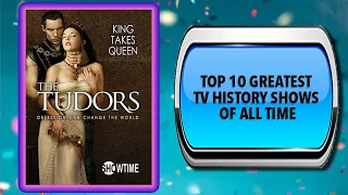 Top 10 Greatest History TV Shows of All Time