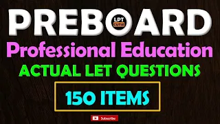 150 ITEMS I PROFED - ACTUAL LET QUESTIONS I MARCH 17, 2024 LET REVIEWER