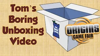 Tom's Boring Unboxing Video - Origins 2018 Edition