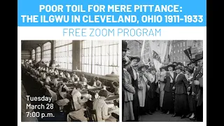 Poor Toil for Mere Pittance: The ILGWU in Cleveland, Ohio 1911-1933