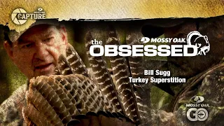 Bill Sugg - The Obsessed - Florida Turkey Hunting