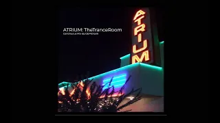 Atrium TheTranceRoom (Continuous Psytrance Reminiscence Mix By DEMOtank) 2021