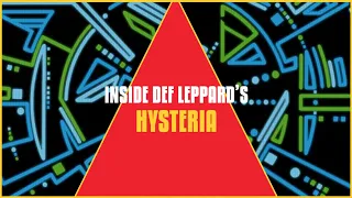 DEF LEPPARD - HYSTERIA - Album Facts Video