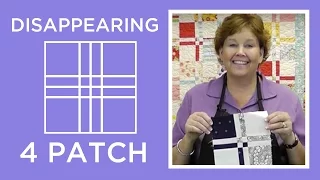 Disappearing 4 Patch Quilt Block Tutorial