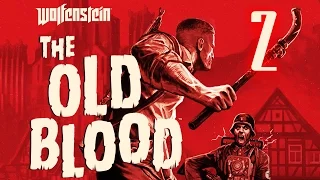 Wolfenstein: The Old Blood — Прохождение — #2 Тюрьма