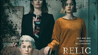 RELIC (2020) Official Trailer (HD) HAUNTED HOUSE | Emily Mortimer, Bella Heathcote