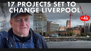 17 PROJECTS SET TO CHANGE THE FACE OF LIVERPOOL | Building Boom Moving Ahead