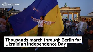 Thousands march through Berlin for Ukrainian Independence Day