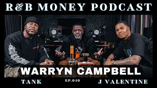 Warryn Campbell • R&B MONEY Podcast • Ep. 040