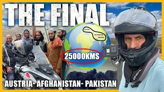 THE FINALE-Austria to Afghanistan & Pakistan-25000 KMs [S1- Ep.67]