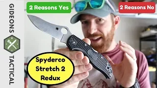 Spyderco Stretch 2 Redux Video: Two Yes & Two No