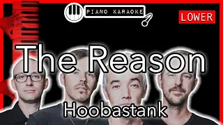 The Reason (LOWER -3) - Hoobastank - Piano Karaoke Instrumental