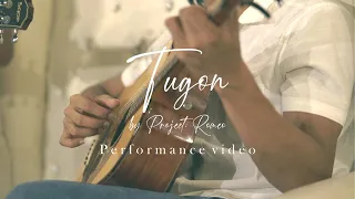 Tugon by Project: Romeo (Performance video)