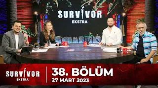 Survivor Ekstra 38. Bölüm | 27 Mart 2023