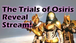 Destiny - The Trials of Osiris Reveal Stream Featuring House of Wolves Gameplay!