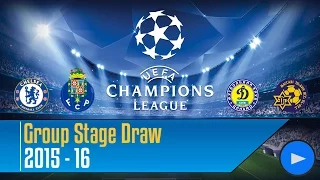 15/16 | Champions League Group Stage Draw