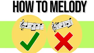 How to Write a Great Melody (Over Chords)