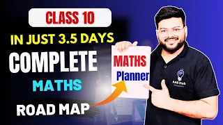 How to Study Maths in Gap Days ? 🔥🔥Class 10 Maths Last 3.5 Days Strategy to Score 95+ in Boards