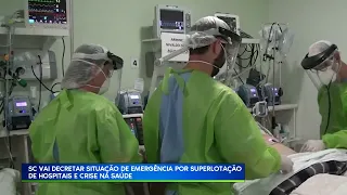 02/06/2022 SC VAI DECRETAR SITUAÇÃO DE EMERGÊNCIA POR SUPERLOTAÇÃO DE HOSPITAIS