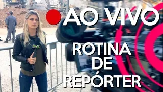 ROTINA DE REPORTER