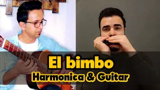 El bimbo - ( Harmonica & Guitar ) Cover