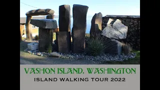 Vashon Island, Washington, 2022 Island Attraction Walking Tour