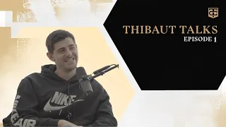 THIBAUT TALKS 1, a podcast by Thibaut Courtois - Episode 1: life at home