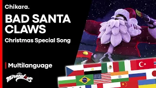 MIRACULOUS | MULTILANGUAGE: « Bad Santa Claws » Song [37 LANGUAGES AROUND THE WORLD]