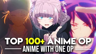 Top 100+ Anime Openings from Anime with Only One Opening (Mass Rank) (Set2)