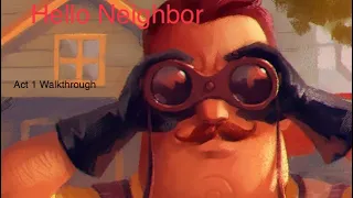 Hello Neighbor | Act 1 Walkthrough MOBILE