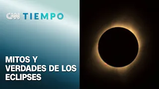Eclipse total de sol oscurecerá a tres países: ¿Cuáles son? l CNN Tiempo