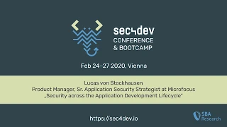 sec4dev 2020 - Security across the Application Development Lifecycle