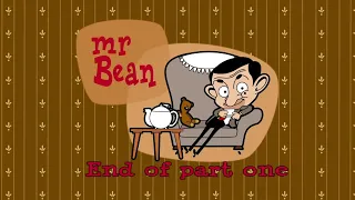 Mr. Bean The Animated Series End of Part One 2015 Version