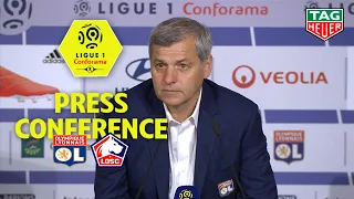 Press Conference Olympique Lyonnais - LOSC ( 2-2 ) Ligue 1 Conforama  / 2018-19