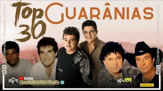 🆁🆂║TOP 30 GUARÂNIAS (Só Sucessos - Grandes Duplas)║- [Álbum Completo] 🆁🆂 - Rebobinando Saudade©