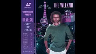 80s Remix: The Weeknd - Out Of Time (1985 Version)
