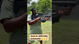 Scar in .308 fully automatic 😮⚠️💥