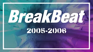 BreakBeat 2005-2006