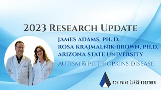 2023 Research Update: Dr. Adams & Dr. Krajmalnik-Brown