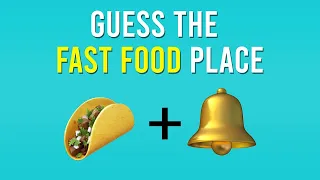 Guess The Fast Food Place by Emoji | Food Quiz 2023