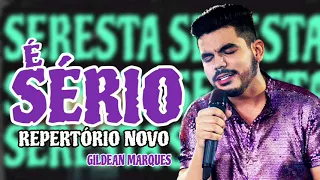 GILDEAN MARQUES - É SÉRIO - CD NOVO COMPLETO 2024