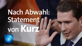 Nach dem verlorenen Misstrauensvotum - das Statement von Österreichs Kanzler Kurz