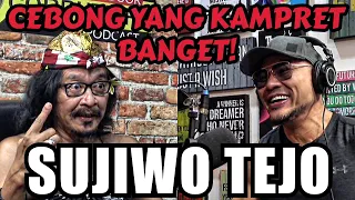 SUJIWO TEJO, Ada Cebong yg Kampret bgt‼️- Deddy Corbuzier Podcast