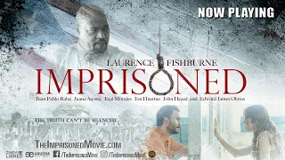 Imprisoned | Trailer | Laurence Fishburne, Juan Pablo Raba, Juana Acosta | Cinema Libre