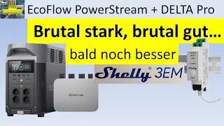 EcoFlow PowerStream X Delta Pro - Brutale Kraft, brutale Leistung. DER Speicher für Balkonkraftwerk?